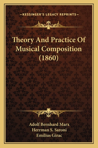 Theory And Practice Of Musical Composition (1860)