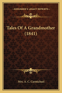 Tales Of A Grandmother (1841)