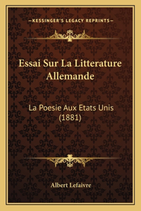 Essai Sur La Litterature Allemande