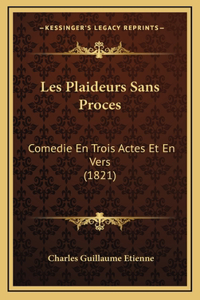 Les Plaideurs Sans Proces