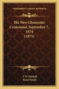 New Gloucester Centennial, September 7, 1874 (1875)