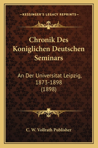 Chronik Des Koniglichen Deutschen Seminars