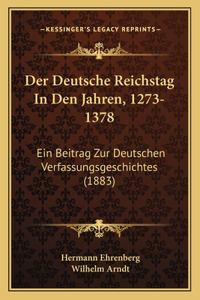 Deutsche Reichstag In Den Jahren, 1273-1378