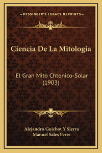 Ciencia De La Mitologia