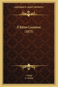 Il Ritmo Cassinese (1875)