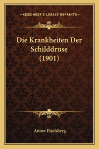 Die Krankheiten Der Schilddruse (1901)