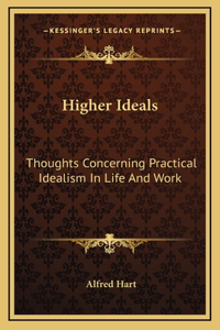 Higher Ideals