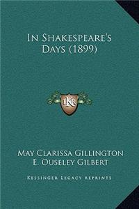 In Shakespeare's Days (1899)