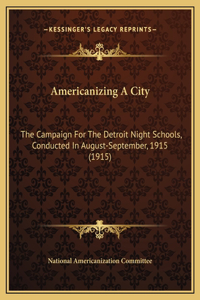Americanizing A City
