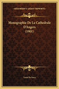 Monographie De La Cathedrale D'Angers (1901)