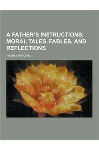 A Father's Instructions