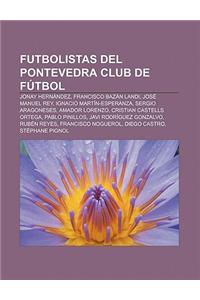Futbolistas del Pontevedra Club de Futbol