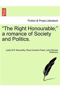 The Right Honourable; A Romance of Society and Politics, Vol. II