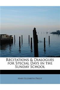 Recitations & Dialogues for Special Days in the Sunday School