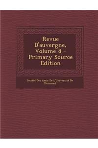 Revue D'Auvergne, Volume 8
