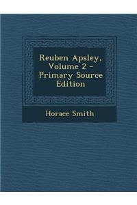 Reuben Apsley, Volume 2