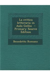 Critica Letteraria in Aulo Gellio