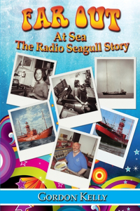 Far Out at Sea - The Radio Seagull Story