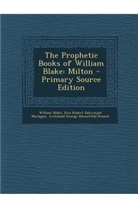 The Prophetic Books of William Blake