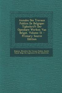 Annales Des Travaux Publics de Belgique