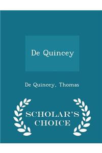 de Quincey - Scholar's Choice Edition