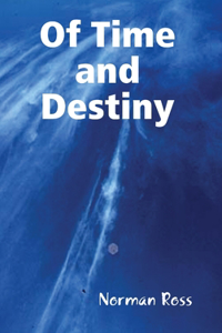 Of Time and Destiny