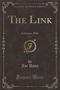 The Link, Vol. 14: February, 1956 (Classic Reprint)