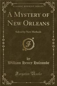 A Mystery of New Orleans