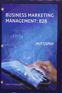 Bundle: Business Marketing Management B2b, Loose-Leaf Version, 12th + Mindtap Marketing, 1 Term (6 Months) Printed Access Card