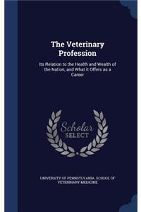 The Veterinary Profession