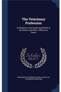 The Veterinary Profession