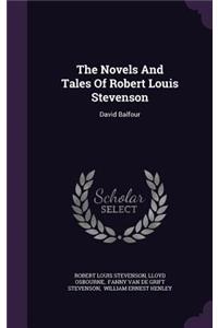 The Novels And Tales Of Robert Louis Stevenson