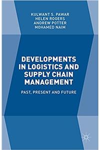 Developments in Logistics and Supply Chain Management