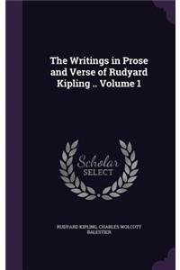 The Writings in Prose and Verse of Rudyard Kipling .. Volume 1