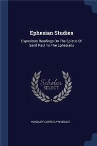 Ephesian Studies