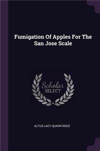 Fumigation of Apples for the San Jose Scale