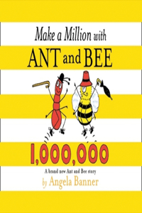 Make a Million with Ant and Bee