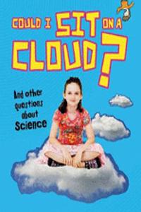 Could I Sit on a Cloud?