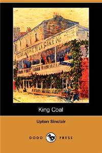 King Coal (Dodo Press)