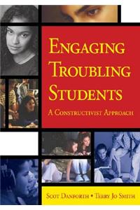 Engaging Troubling Students