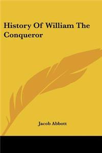 History Of William The Conqueror