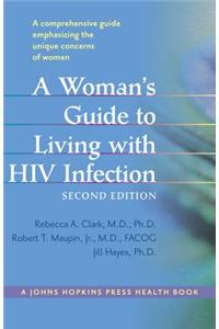 A Woman's Guide to Living with HIV Infection