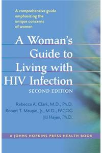 Woman's Guide to Living with HIV Infection