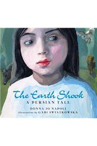 The Earth Shook: A Persian Tale