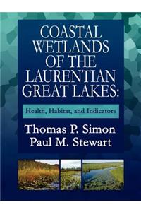 Coastal Wetlands of the Laurentian Great Lakes