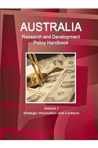 Australia Research & Development Policy Handbook Volume 1 Strategic Information and Contacts