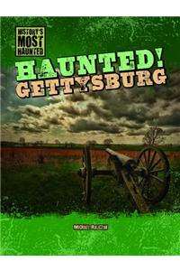 Haunted! Gettysburg