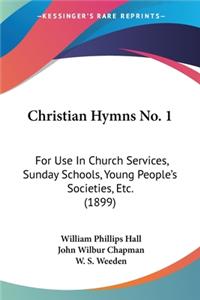 Christian Hymns No. 1