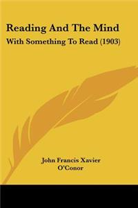 Reading And The Mind