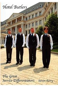 Hotel Butlers, The Great Service Differentiators
